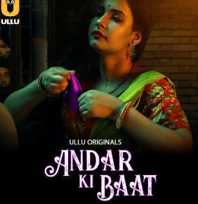 Andar Ki Baat Part 1 Filmyzilla Ullu Web Series Download 480p 720p 1080p FilmyMeet