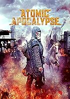 Atomic Apocalypse 2018 Hindi English 480p 720p 1080p FilmyMeet