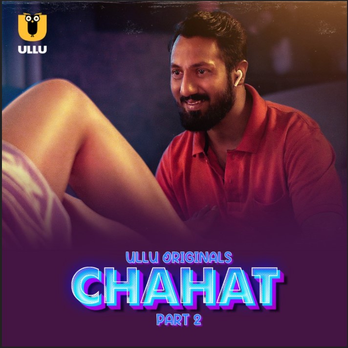Chahat Part 2 2023 Ullu Web Series Download 480p 720p 1080p