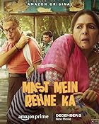 Mast Mein Rehne Ka 2023 Movie 480p 720p 1080p