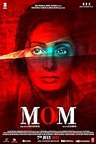 Mom 2017 Hindi Movie 480p 720p 1080p FilmyMeet