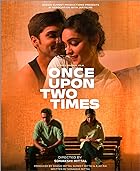 Once Upon Two Times 2023 Hindi Movie 480p 720p 1080p FilmyMeet