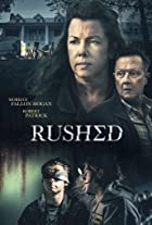 Rushed 2021 Hindi Dubbed ORG 480p 720p 1080p FilmyMeet