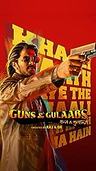 Download Guns And Gulaabs Hindi Season 1 Web Series 480p 720p 1080p FilmyMeet Filmyzilla