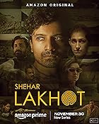 Download Shehar Lakhot 2023 Web Series 480p 720p 1080p Filmyzilla