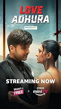 Love Adhura 2024 Hindi Web Series Download 480p 720p 1080p FilmyMeet