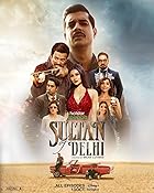 Sultan Of Delhi Filmyzilla Web Series Download 480p 720p 1080p FilmyMeet